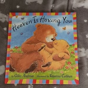Heaven Is Having You Children's Book